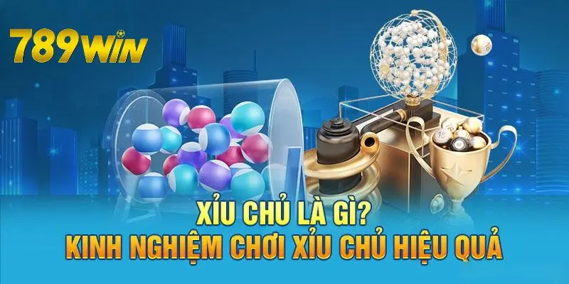 Xỉu chủ là gì